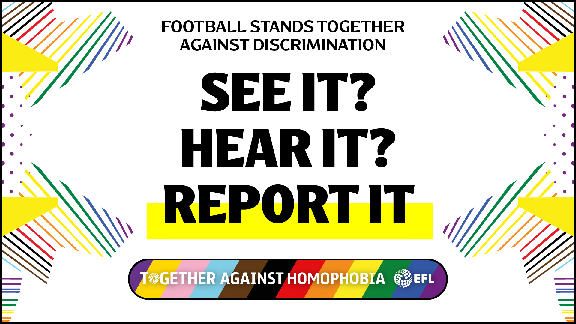 Football For Everyone. Hate For No One: The EFL Puma Rainbow Ball Is Back